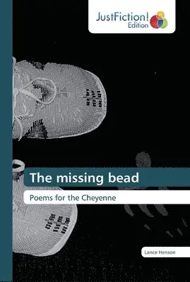 Lance Henson - missing bead, Häftad. Tillgänglighet: Lägg i varukorg