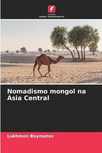 Nomadismo mongol na �sia Central