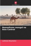 Nomadismo mongol na �sia Central