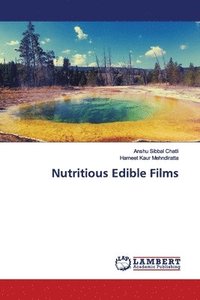 Nutritious Edible Films