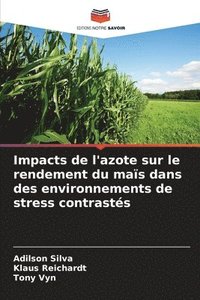 Impacts de l'azote sur le rendement du mas dans des environnements de stress contrasts