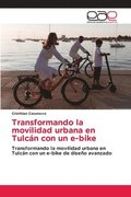 Transformando la movilidad urbana en Tulcán con un e-bike