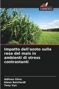 Impatto dell'azoto sulla resa del mais in ambienti di stress contrastanti