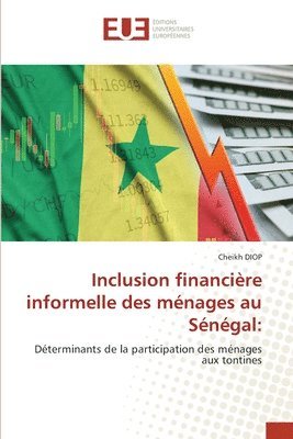 Cheikh Diop - Inclusion financière informelle des ménages au Sénégal, Häftad. Tillgänglighet: Lägg i varukorg