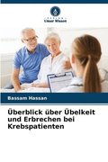 berblick ber belkeit und Erbrechen bei Krebspatienten
