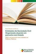 Entidades da Sociedade Civil Organizada atuando em parceria com Estado