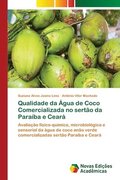Qualidade da Agua de Coco Comercializada no sertao da Paraiba e Ceara