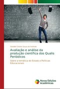 Avaliacao e analise da producao cientifica dos Qualis Periodicos