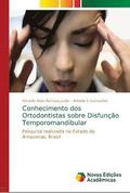 Conhecimento dos Ortodontistas sobre Disfuncao Temporomandibular