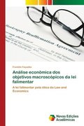 Analise economica dos objetivos macroscopicos da lei falimentar