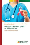 HIV/AIDS E as Infecções Oportunistas