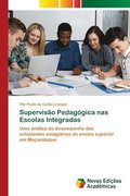 Superviso Pedaggica nas Escolas Integradas
