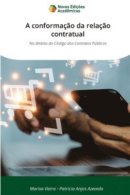 Marisa Vieira, Patrícia Anjos Azevedo - A conformação da relação contratual, Häftad
