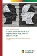 A Lei Afonso Arinos e sua repercusso nos jornais (1950-1952)