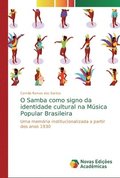 O Samba como signo da identidade cultural na Msica Popular Brasileira