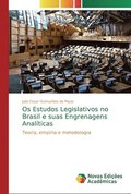 Os Estudos Legislativos no Brasil e suas Engrenagens Analticas