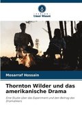 Thornton Wilder und das amerikanische Drama