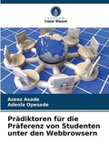 Prdiktoren fr die Prferenz von Studenten unter den Webbrowsern