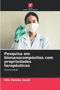 Pesquisa em bionanocompsitos com propriedades teraputicas