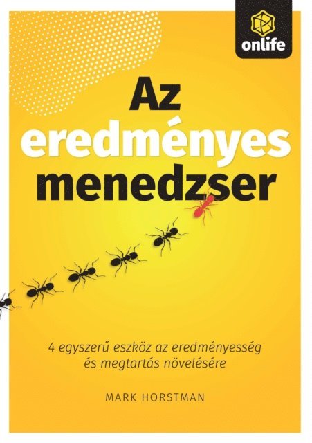 Mark Horstman - Az eredményes menedzser, E-bok