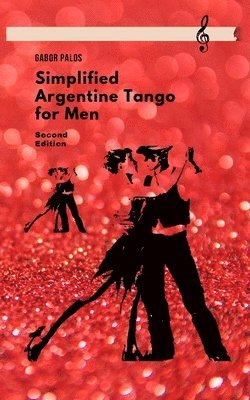 Simplified Argentine Tango for Men