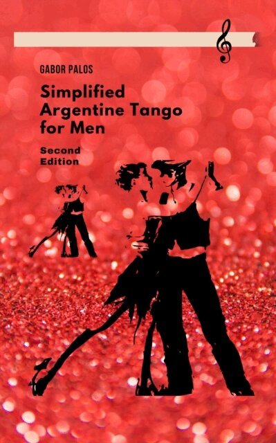 Gabor Palos - Simplified Argentine Tango for Men, E-bok. Tillgänglighet: Lägg i varukorg