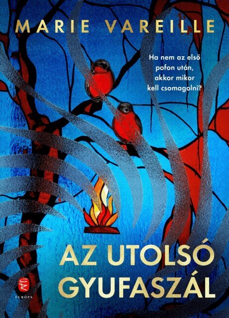 Marie  Vareille - Az utolsó gyufaszál, E-bok