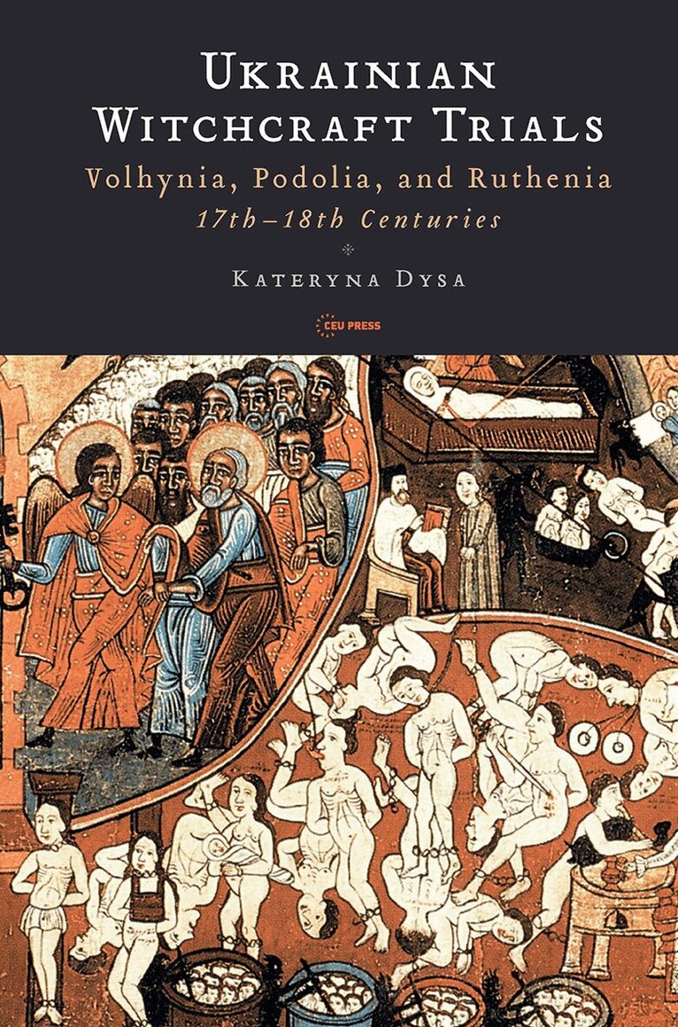 Kateryna Dysa - Ukrainian Witchcraft Trials, Inbunden. Tillgänglighet: Lägg i varukorg