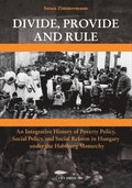 Divide, Provide and Rule