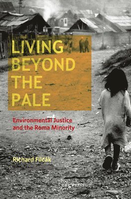 Richard Filcák - Living beyond the Pale, Inbunden. Tillgänglighet: Lägg i varukorg