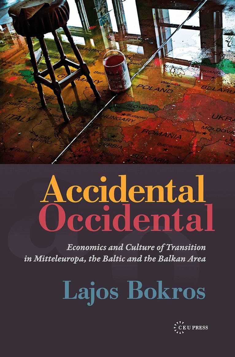 Lajos Bokros - Accidental Occidental, Inbunden