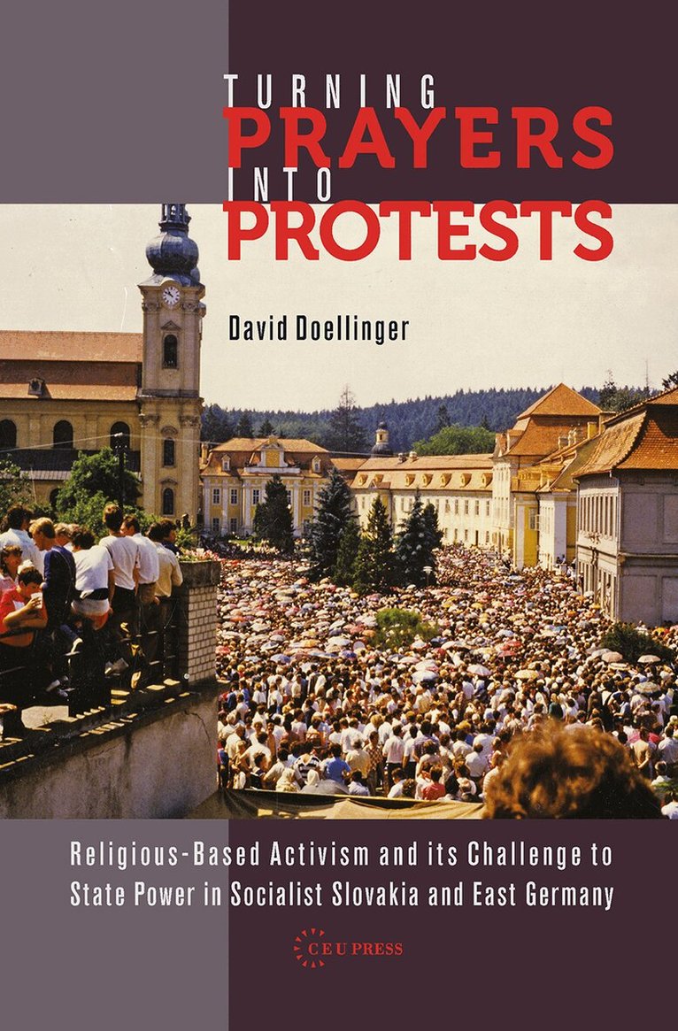 David Doellinger - Turning Prayers into Protests, Inbunden