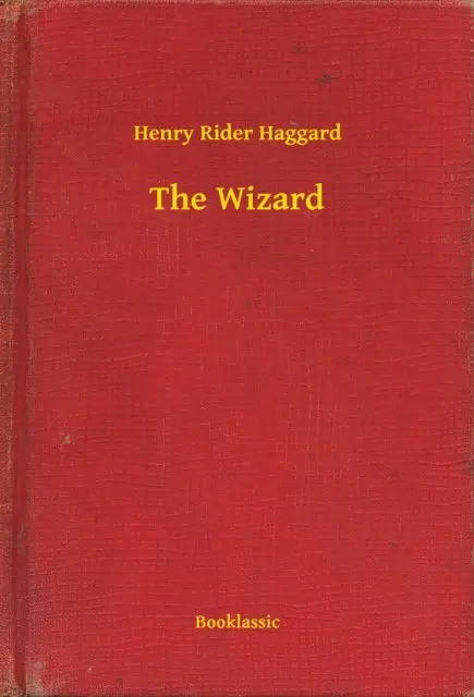 Henry Rider Haggard - Wizard, E-bok. Tillgänglighet: Lägg i varukorg
