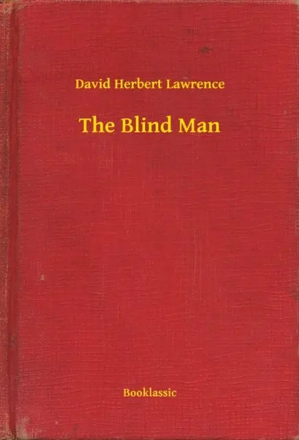 David Herbert Lawrence - Blind Man, E-bok. Tillgänglighet: Lägg i varukorg