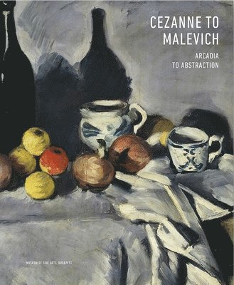 Judith Gesko - Cezanne to Malevich, Inbunden
