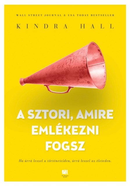 Kindra Hall - A sztori, amire emlékezni fogsz, E-bok