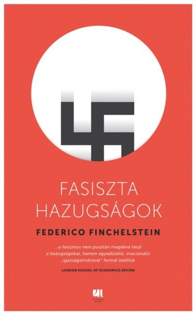 Federico Finchelstein - Fasiszta hazugságok, E-bok