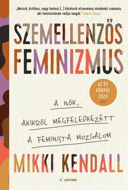 Mikki Kendall - Szemellenzős feminizmus, E-bok