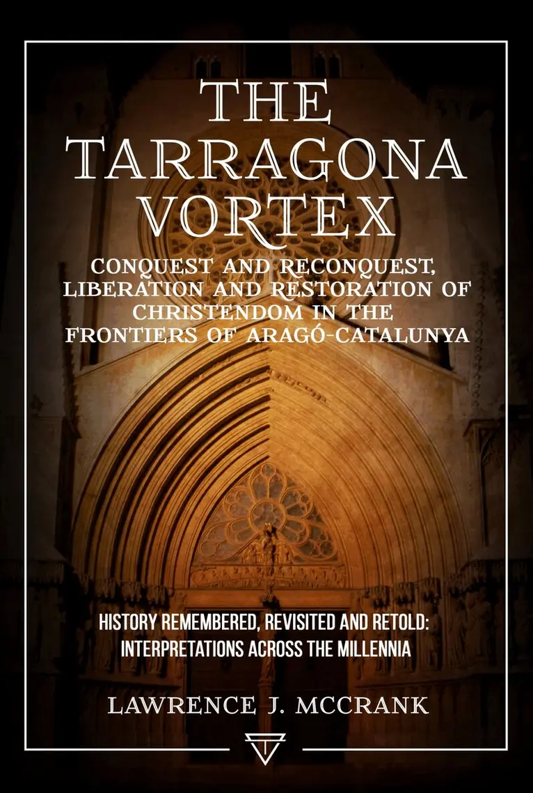 Lawrence J. McCrank - Tarragona Vortex, Volume 1, Inbunden. Tillgänglighet: Tillfälligt slut