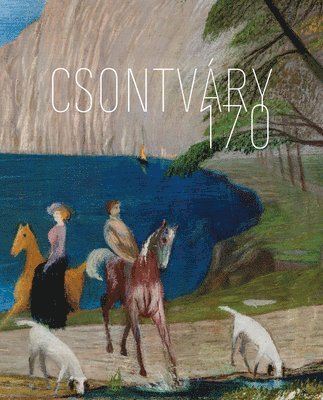 Bellak Gabor - Csontvary 170, Häftad