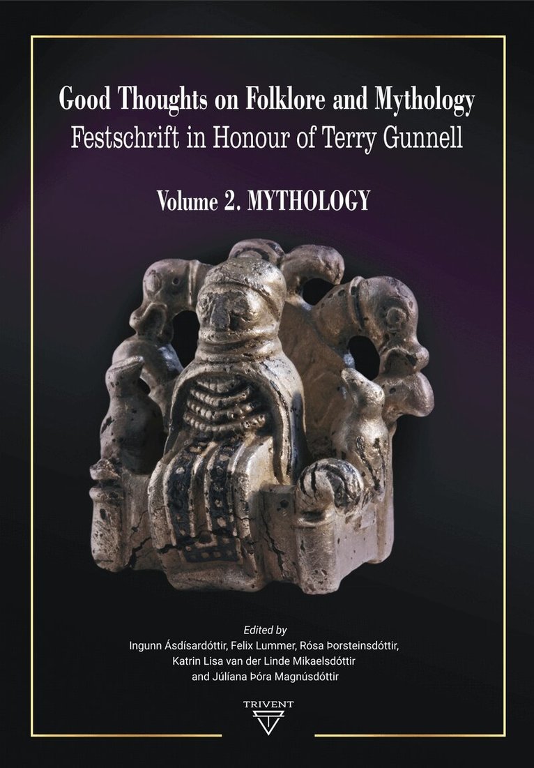 Ingunn Ásdísardóttir - Good Thoughts on Folklore and Mythology. Festschrift in Honour of Terry Gunnell, Inbunden. Tillgänglighet: Tillfälligt slut