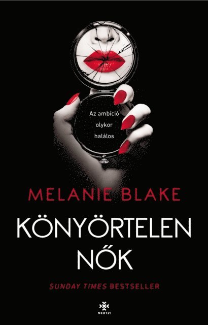Melanie Blake - Könyörtelen nők, E-bok