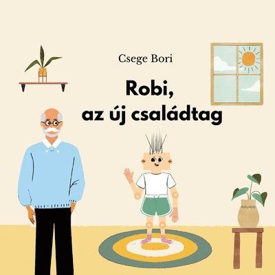 Bori Csege - Robi, az új családtag, Häftad