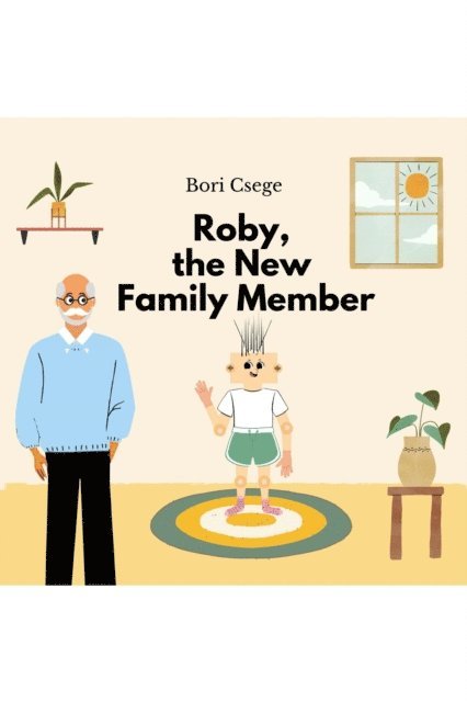 Bori Csege - Roby, the New Family Member, E-bok