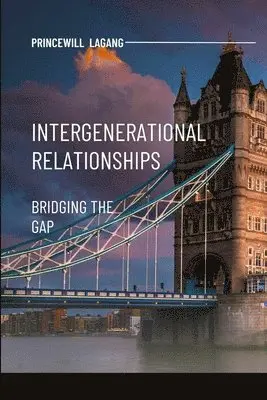 Princewill Lagang - Intergenerational Relationships, Häftad. Tillgänglighet: Lägg i varukorg