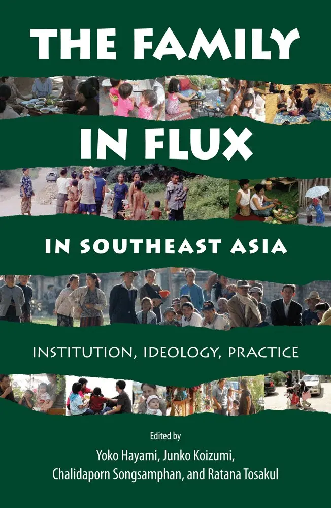 Yoko Hayami, Junko Koizumi, Chalidaporn Songsamphan, Ratana Tosakul - Family in Flux in Southeast Asia, Häftad. Tillgänglighet: Tillfälligt slut