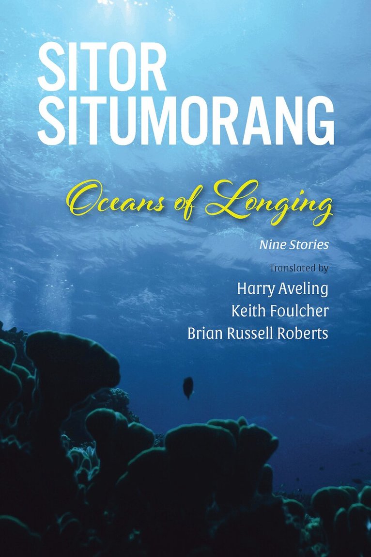 Sitor Situmorang - Oceans of Longing, Häftad