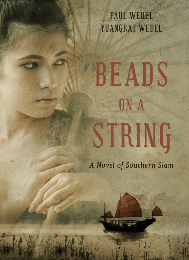 Paul Wedel, Yuangrat Wedel - Beads on a String, Häftad