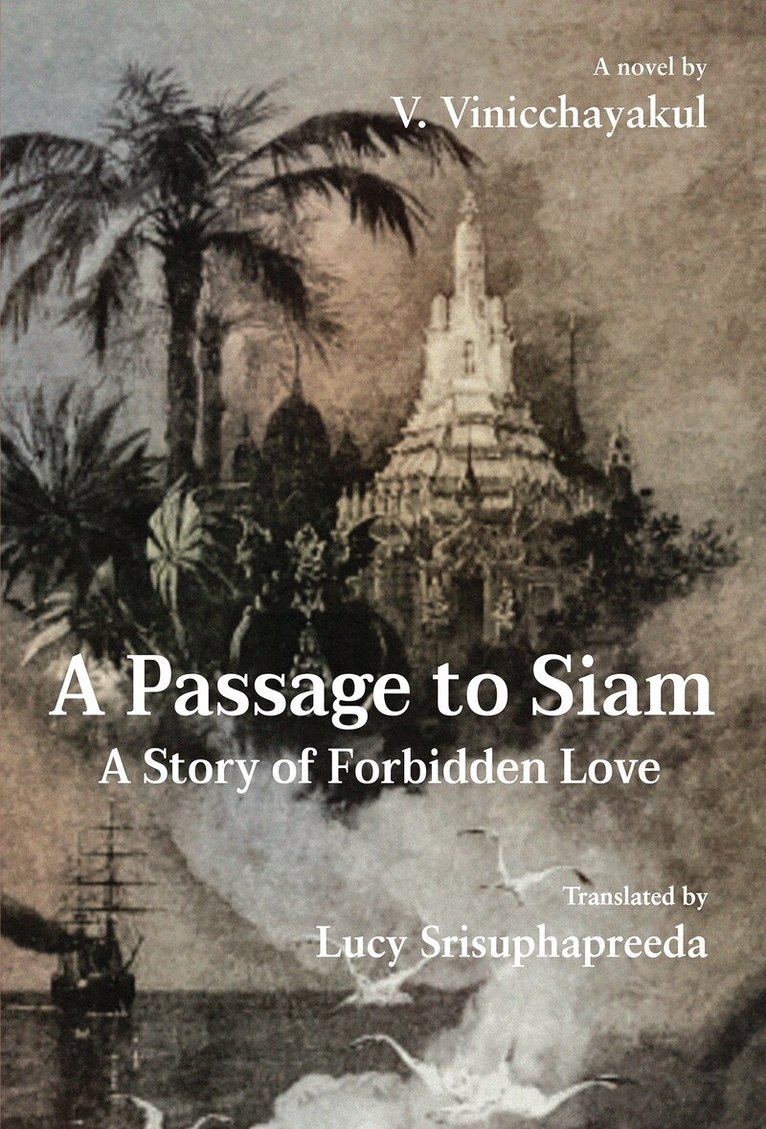 V. Vinicchayakul - Passage to Siam, Häftad