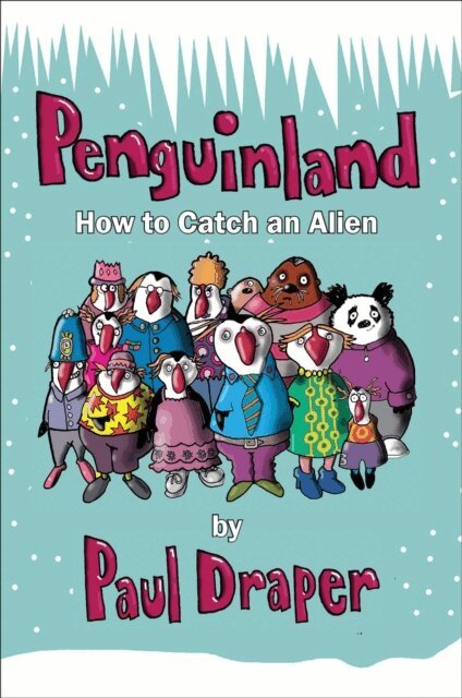 Paul Draper - Penguinland: How to Catch an Alien, E-bok